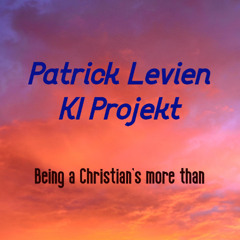 Being Christian is more- Patrick Levien KI Projekt