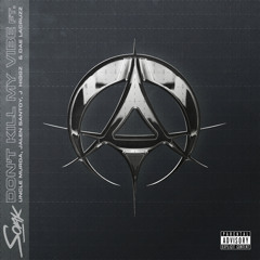 Don´t Kill My Vibe (Extended Version)