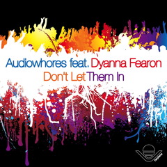 Dont Let Them In (Club Mix) [feat. Dyanna Fearon]