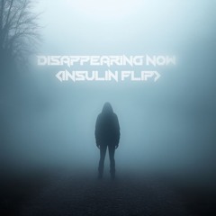Nurko With Chandler Leighton - Disapering Now (InSulin Flip)