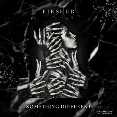 Firshur - Something Different