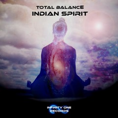 Total Balance - Indian Spirit [Official Audio]