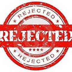 Rejected