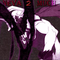Neva 2 Much/Rockstar Made Remix Instrumental (Removed parts of lyrics) - benz music