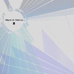 Sight & Visions II (Mixed by Apolo, Extrenor & kingcobralive)