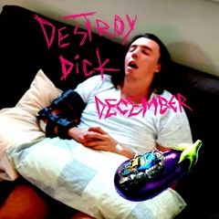 KETAMIR - Destroy Dick Decemver freestykle