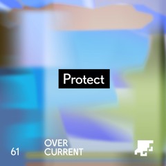 OverCurrent Mix Series 061 : Protect