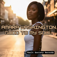 Good to My Soul