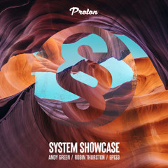 Andy Green & Robin Thurston - System Showcase 133 (May 2025)