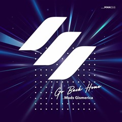 Mads Gismerica - Go Back Home (Radio Edit)