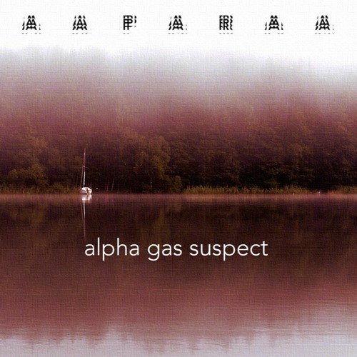 Alpha Gas Suspect