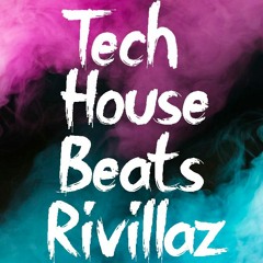 Tech House Beats 2020 (Special Edition) Rivillaz