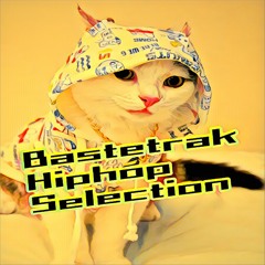 Bastetrak Hiphop Selection (20 Tracks)[Bandcamp Only]