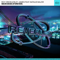 Neon Skies (Forever) (Extended Mix)