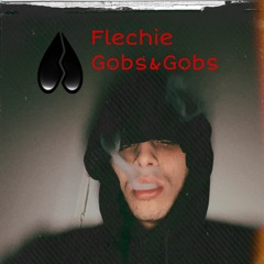 Flechie-Gobs&Gobs Prod by Thomas Swanson