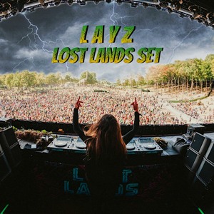 LAYZ LOST LANDS 2022 SET