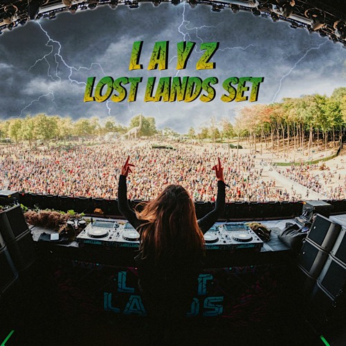LAYZ LOST LANDS 2022 SET