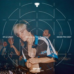 With Us TakeOver w/ Cici That Walk @ GIMIC - 07 December 2024