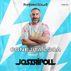 Conejita Loca (Jose Ripoll Mashup)