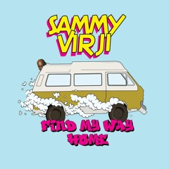 Sammy Virji - Find My Way Home (Brunoso Edit)