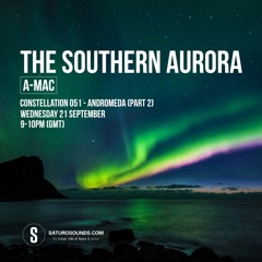 The Southern Aurora - Constellation 051 - ANDROMEDA - Part 2 [[ FREE DOWNLOAD ]]