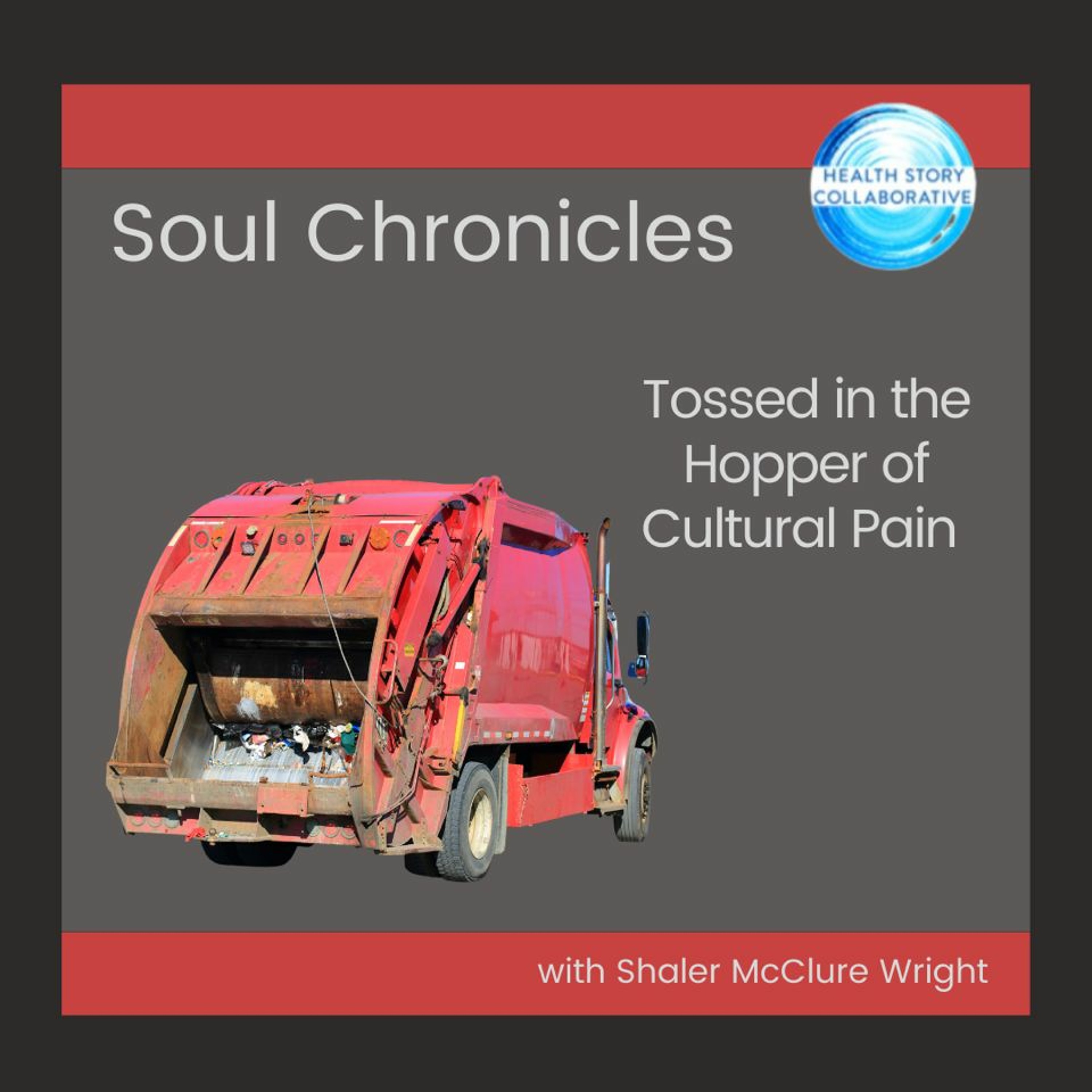 Tossed In The Hopper Of Cultural Pain episode artwork