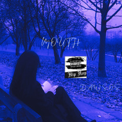 Mouth (Prod.georgie)