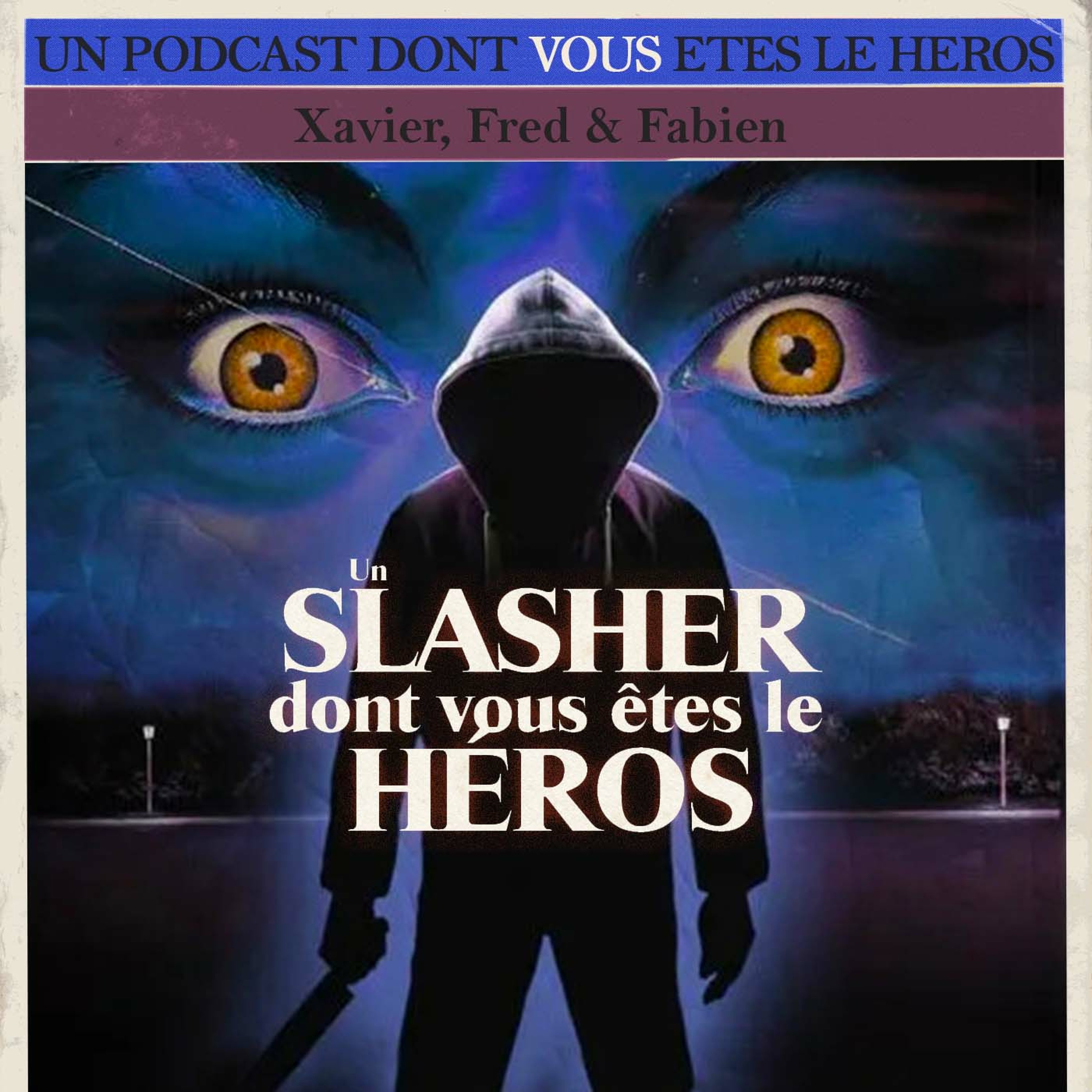 Le Podcast Dont Vous Etes Le Héros