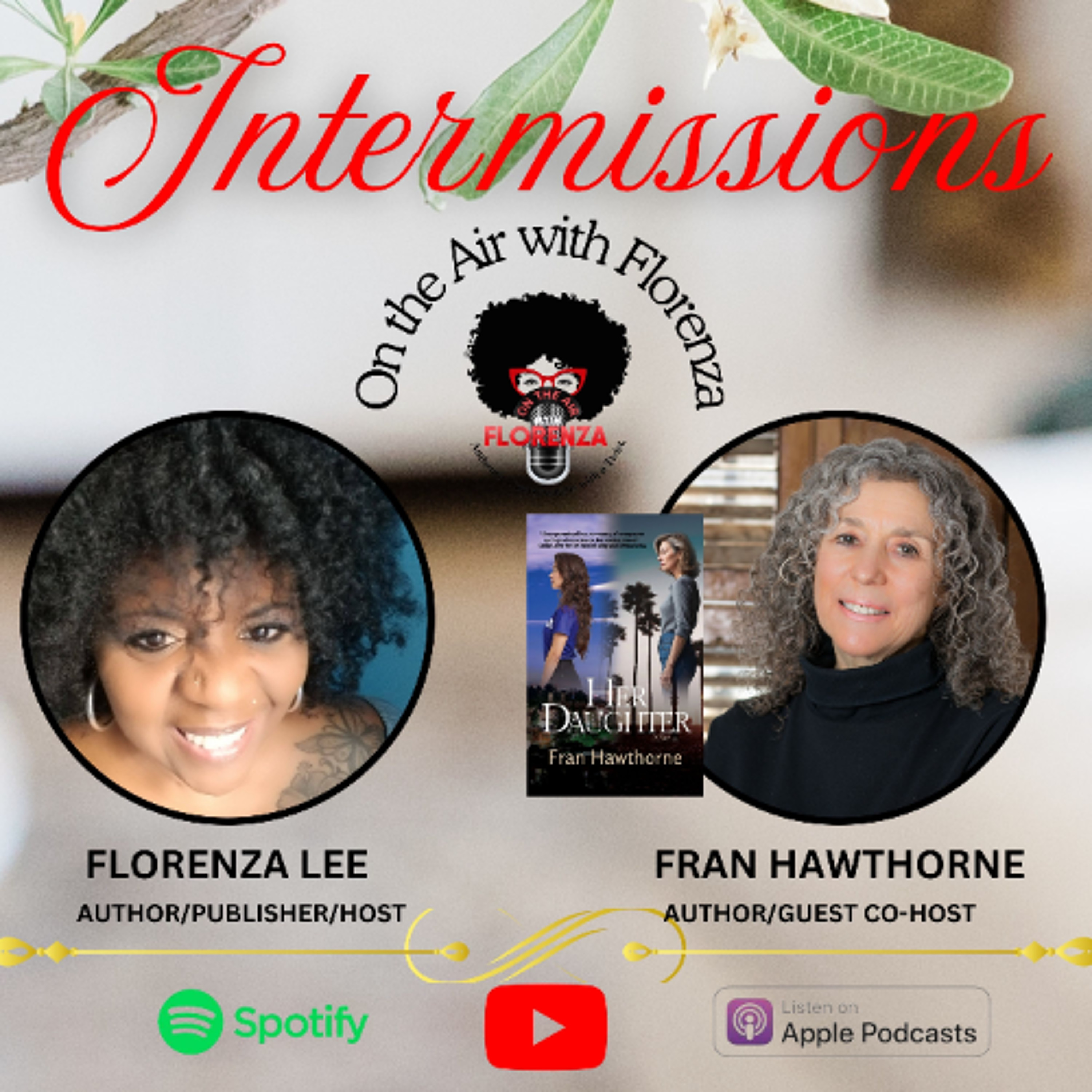 On the Air with Florenza Intermissions Featuring Fran Hawthorne episode artwork