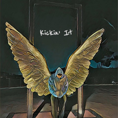 Kickin’ It