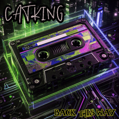 CatKing - Back This Way