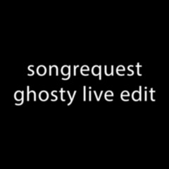 Ray Volpe - Song Request (Ghosty Live Edit)