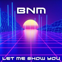 Let Me Show You (Download/Stream)