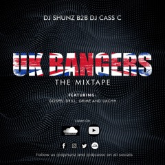Gospel UK Bangers - The Mixtape | mixed by DJ Shunz & DJ Cass C