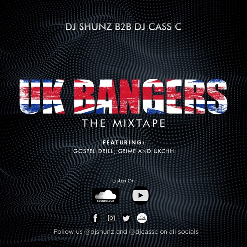 Gospel UK Bangers - The Mixtape | mixed by DJ Shunz & DJ Cass C