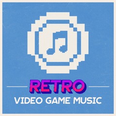 Retro Video Game Music - SAMPLER