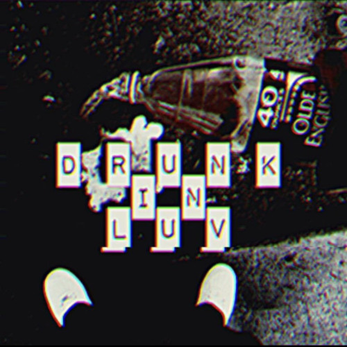 Drunk In Luv-ft. J.O.P & Riccybo
