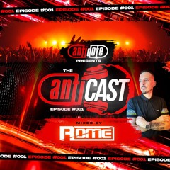 AntiCast #001 - Mixed By DJ Rome