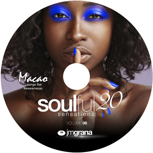 Soulful Sensations 2020 Vol.06 (01-06-2020) By JM Grana