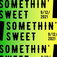 Somethin’ Sweet (AfroBeats)