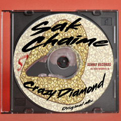 Sak Chaime - Crazy Diamond (Original Mix)