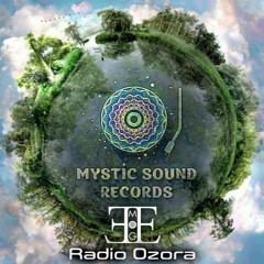 Radio Ozora Mix(Mystic Sound Chill Series)