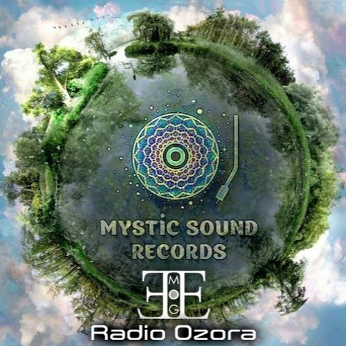 Stream Radio Ozora Mix(Mystic Sound Chill Series) by EMOG | Listen online  for free on SoundCloud