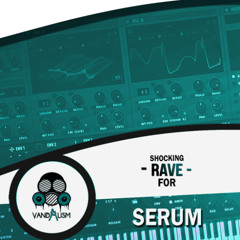 Vandalism - Shocking Rave For Serum
