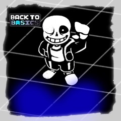 {UNDERTALE 10th Anniversary special} Back To Basics [REMASTERED]