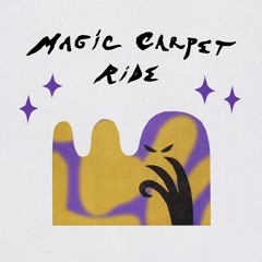 Magic Carpet Ride 24