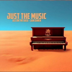 ACE ON THE BASE & JAN DANEN - Just The Music