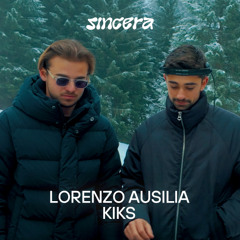 Sinceset#1 | Lorenzo Ausilia & Kiks | SINCERA FRENCH ALPES