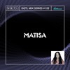 DGTL MIX SERIES #122 - MATISA DJ mix artwork - Electronic music tracklist cover image