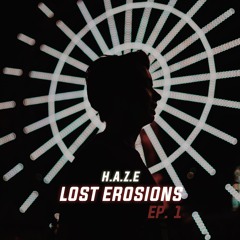 LOST EROSIONS - EP. 1